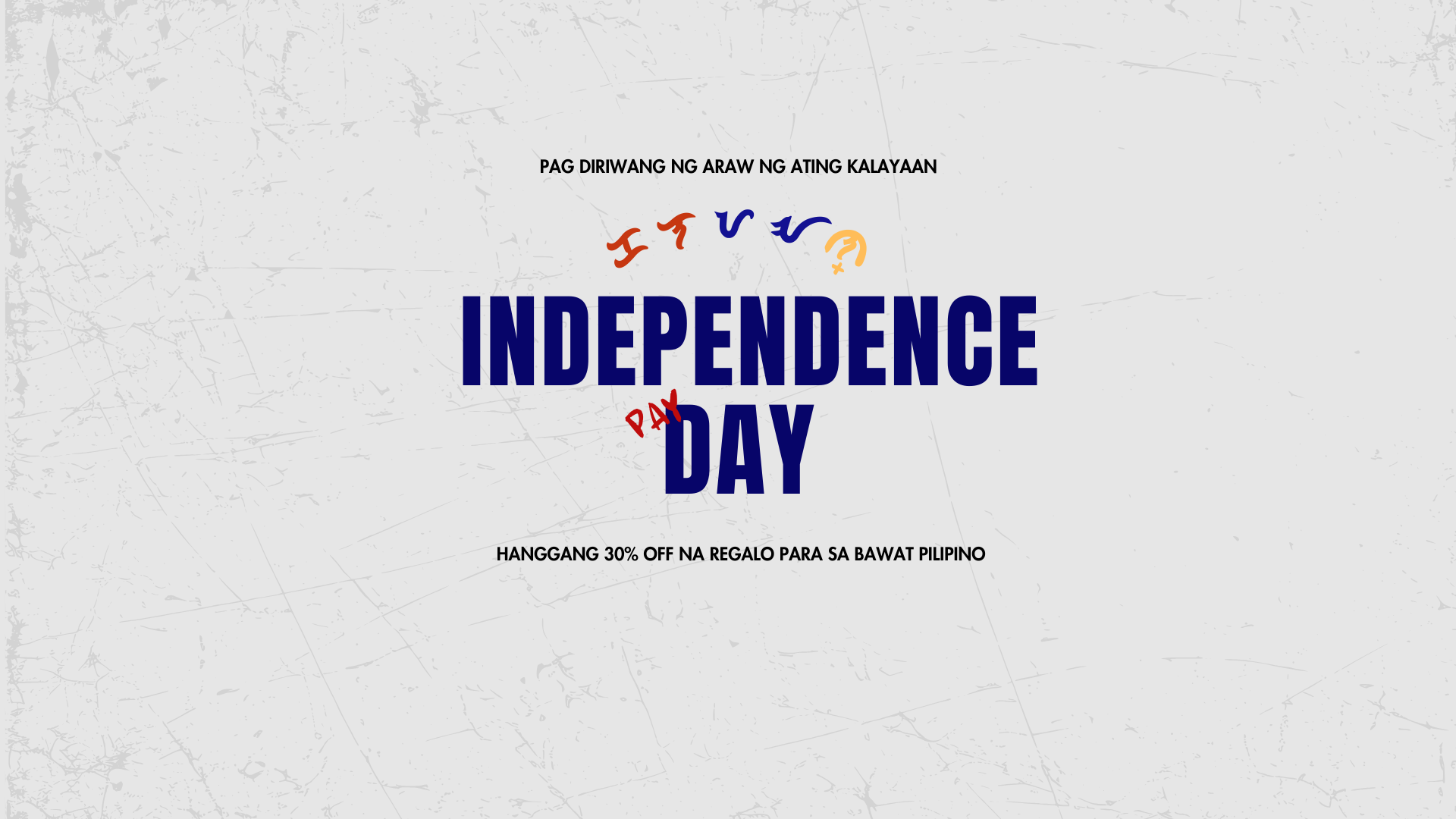 Independence Pay-Day Sale